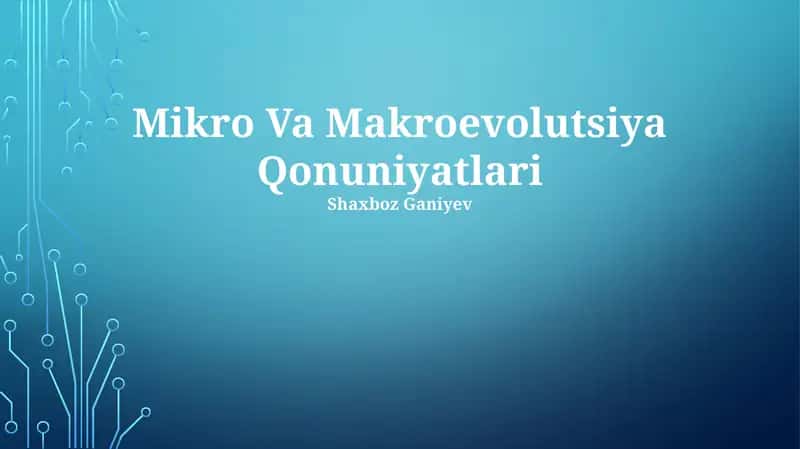 Mikro Va Makroevolutsiya Qonuniyatlari 1