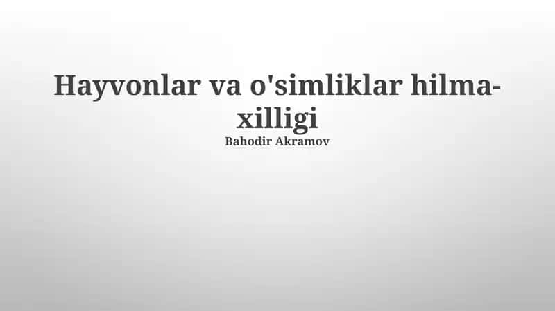 Hayvonlar va o'simliklar hilma-xilligi 1