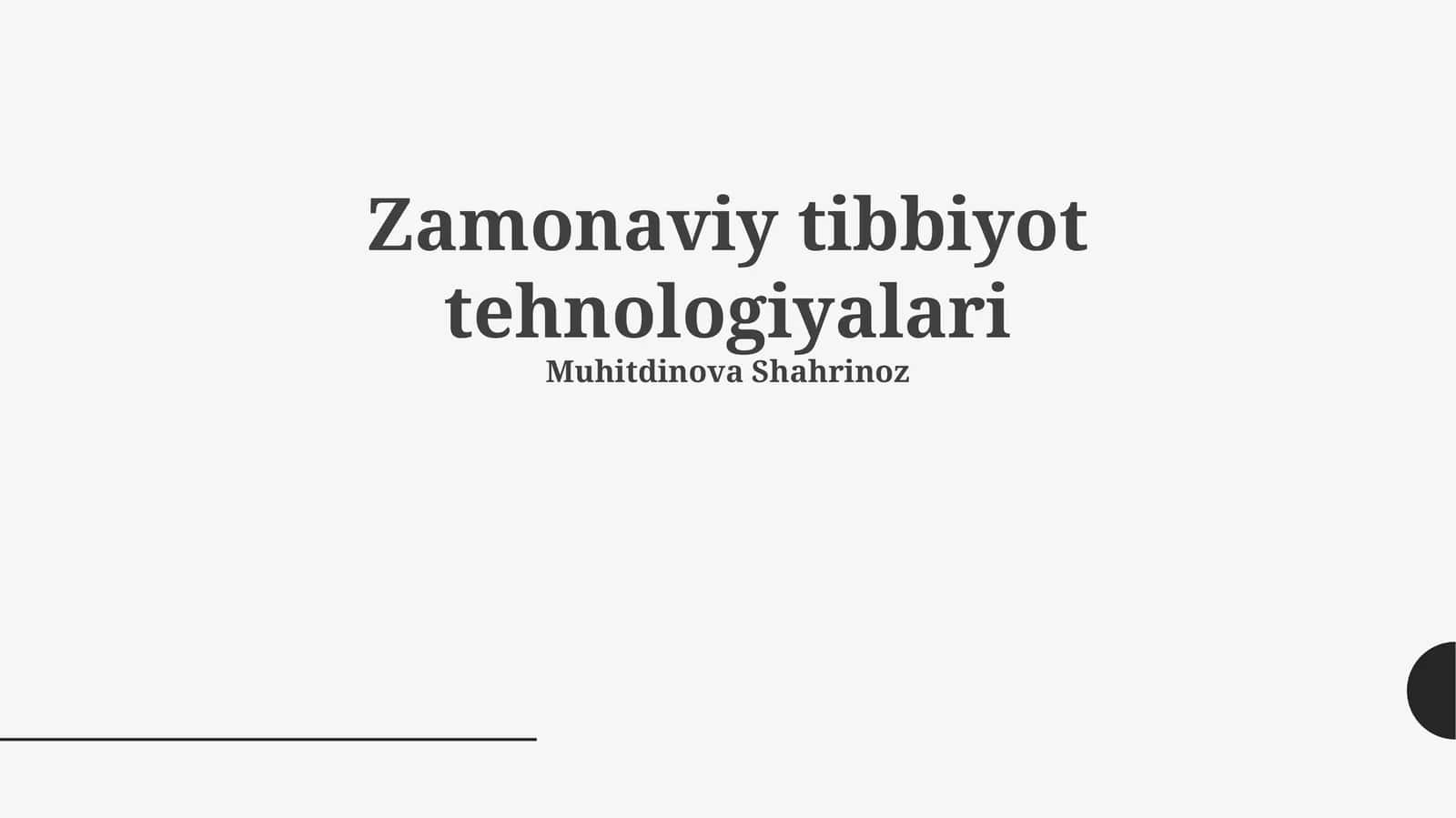 Zamonaviy tibbiyot tehnologiyalari 1
