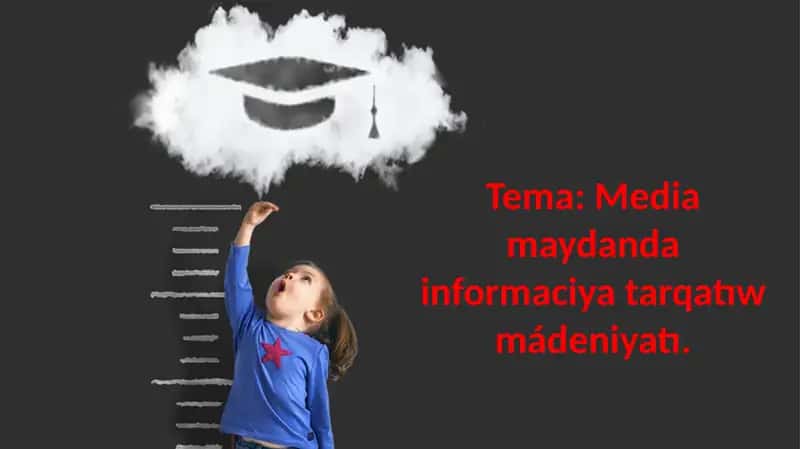 Mediamaydandainformaciyatarqatıw mádeniyatı 1