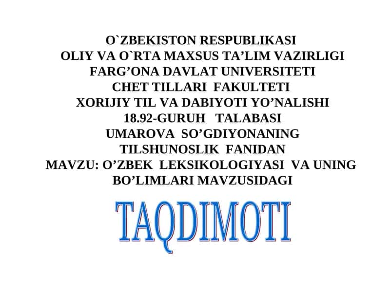 O'ZBEKLEKSIKOLOGIYASI VA UNING BO'LIMLARI MAVZUSI 1