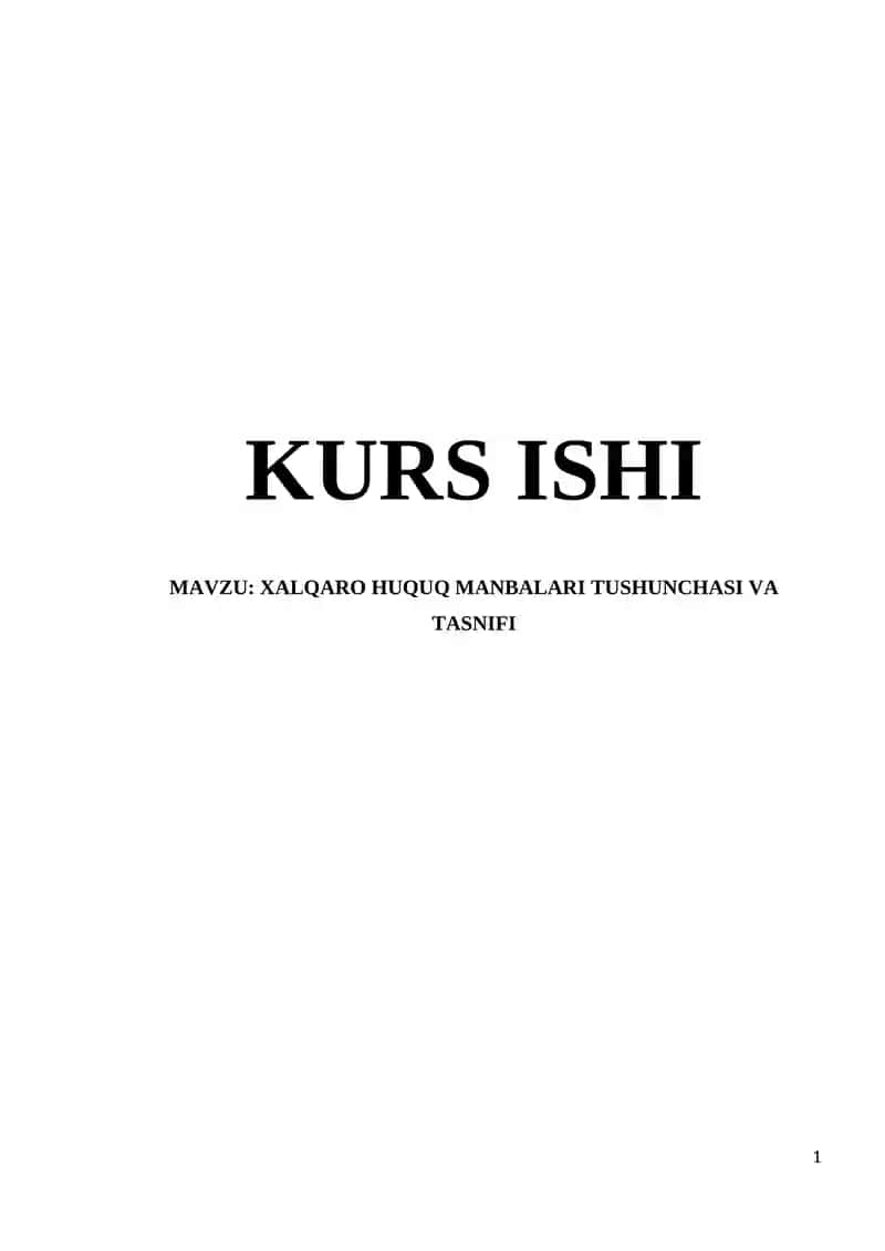 XALQARO HUQUQ MANBALARI TUSHUNCHASI VA TASNIFI