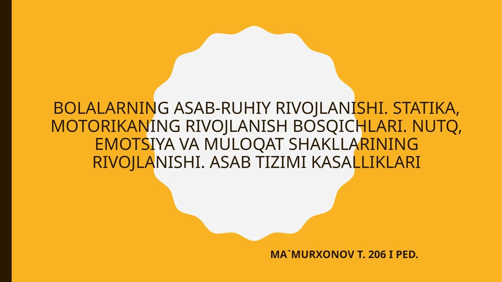 BOLALARNING ASAB-RUHIY RIVOJLANISHI 1