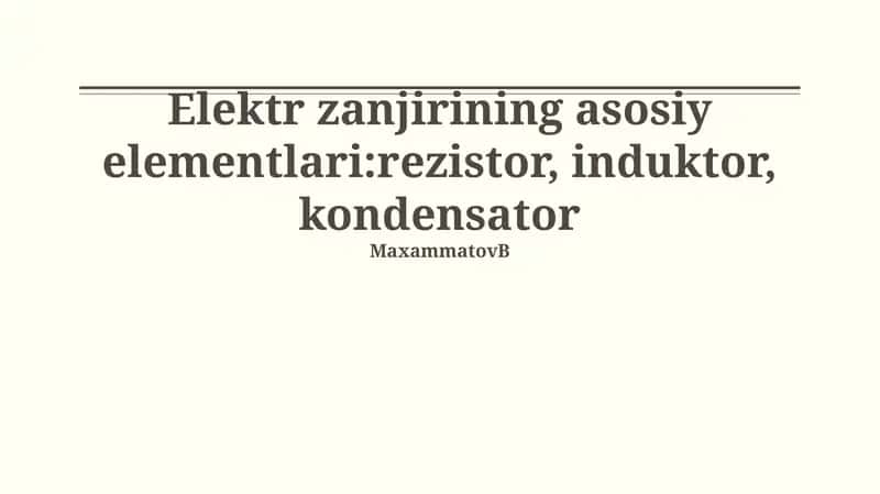 Elektr zanjirining asosiy elementlari 1