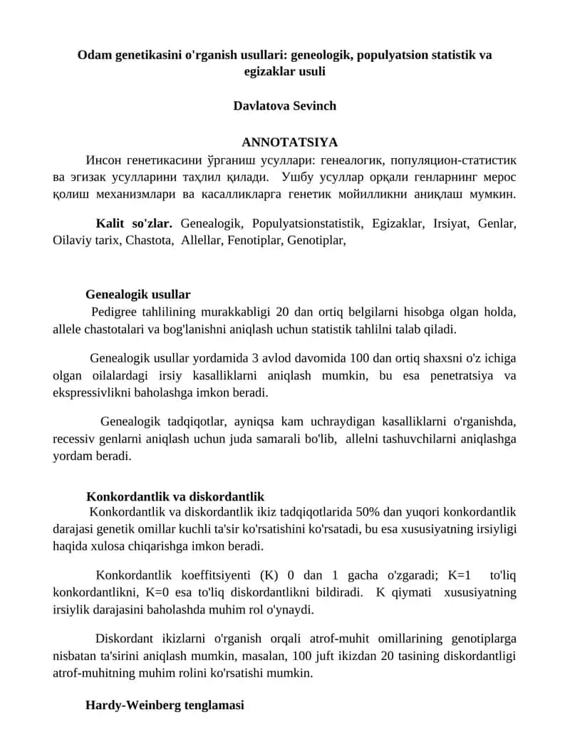 Odam genetikasini o'rganish usullari: geneologik, populyatsion statistik va egizaklar usuli 1