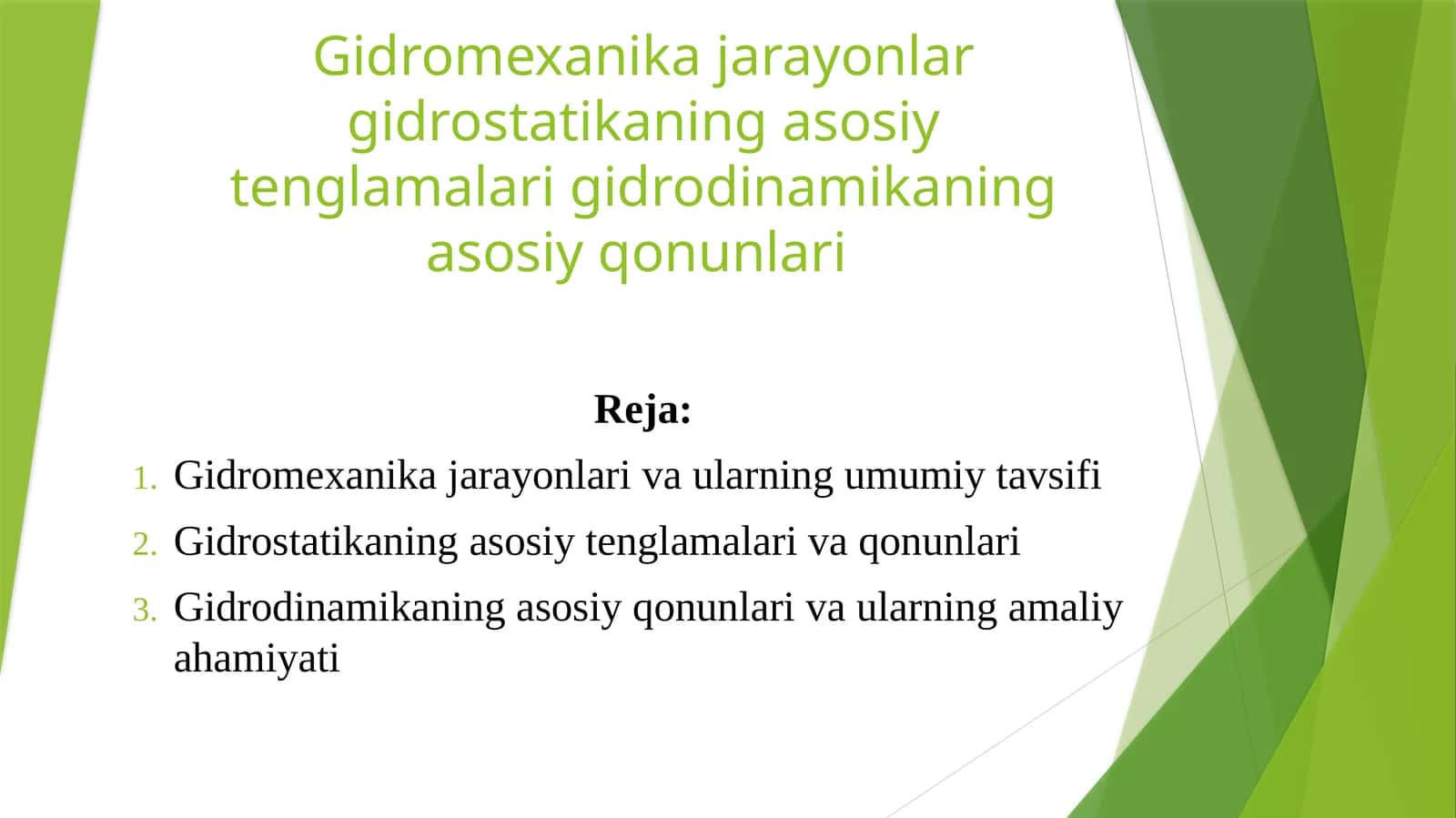 Gidromexanika jarayonlar gidrostatikaning asosiy tenglamalari gidrodinamikaning asosiy qonunlari 1