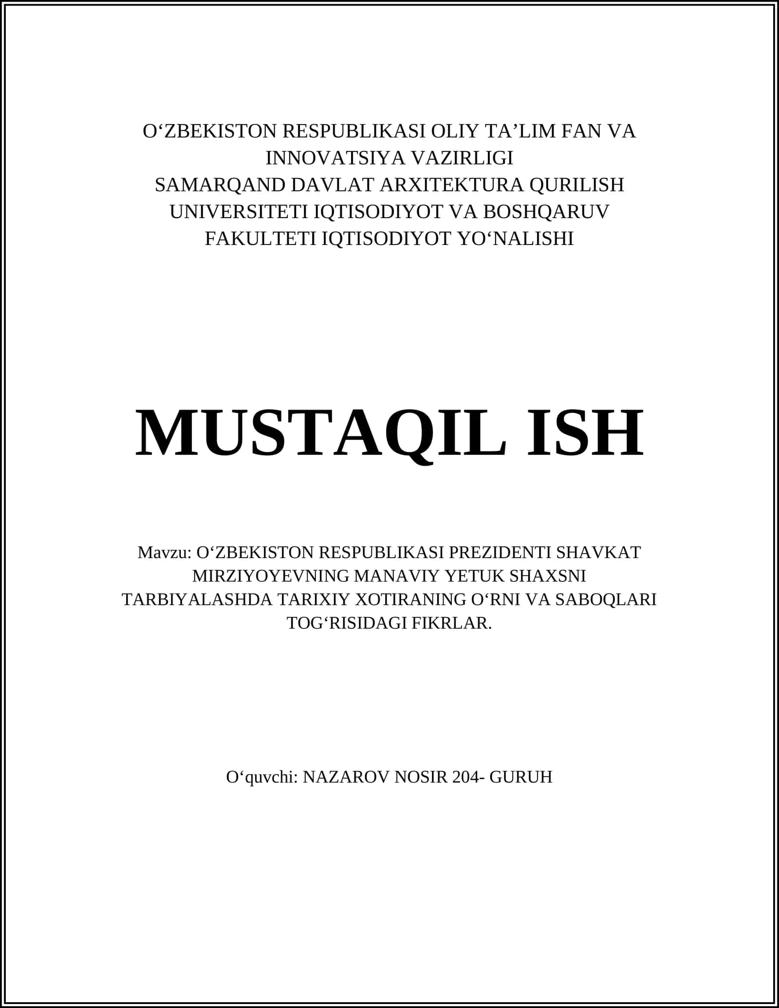 O‘ZBEKISTON RESPUBLIKASI PREZIDENTI SHAVKAT MIRZIYOYEVNING MANAVIY YETUK SHAXSNI TARBIYALASHDA TARIXIY XOTIRANING OʻRNI VA SABOQLARI TOGʻRISIDAGI FIKRLAR 1