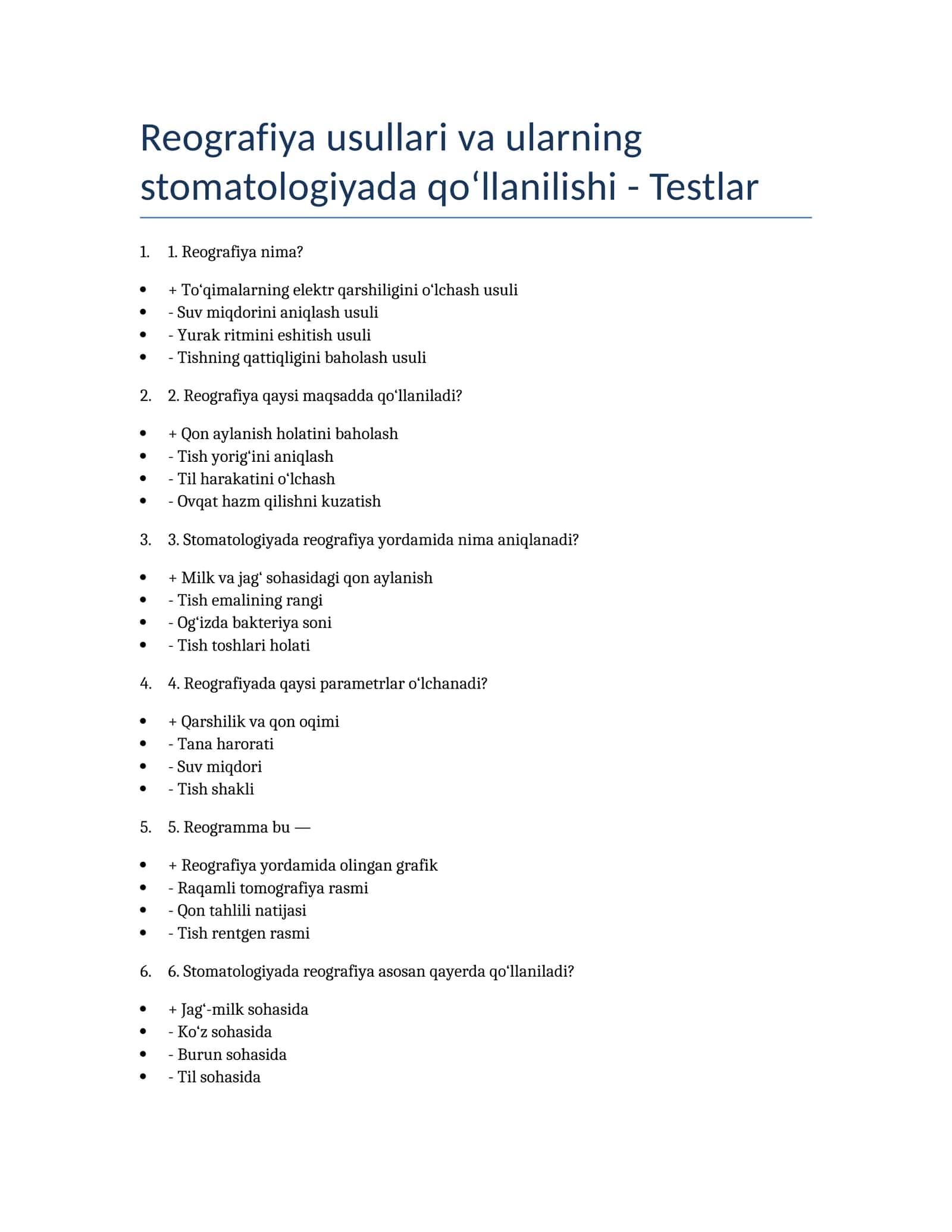 Reografiya usullari va ularning stomatologiyada qo‘llanilishi - Testlar 1