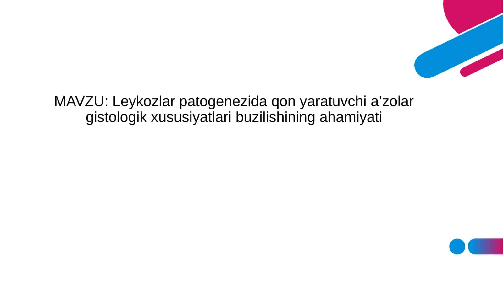 Leykozlar patogenezida qon yaratuvchi a’zolar gistologik xususiyatlari buzilishining ahamiyati 1