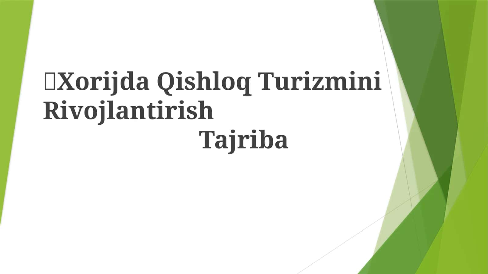 Xorijda Qishloq Turizmini Rivojlantirish Tajriba 1