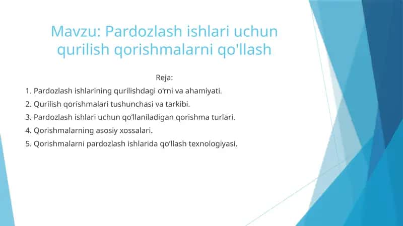 Pardozlashishlarining qurilishdagi o‘rni va ahamiyati 1