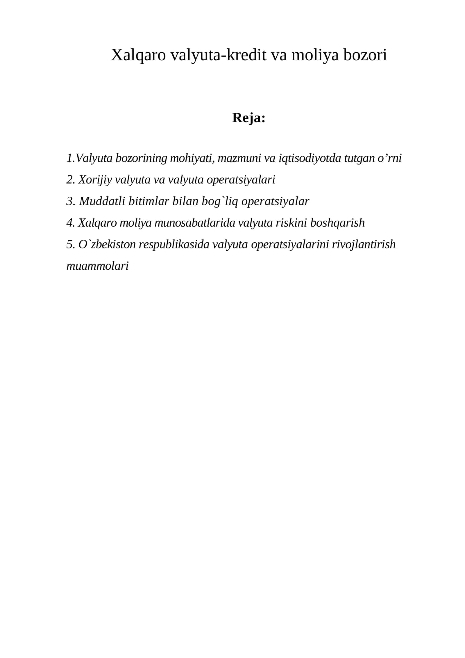 Xalqaro valyuta-kredit va moliya bozori 1