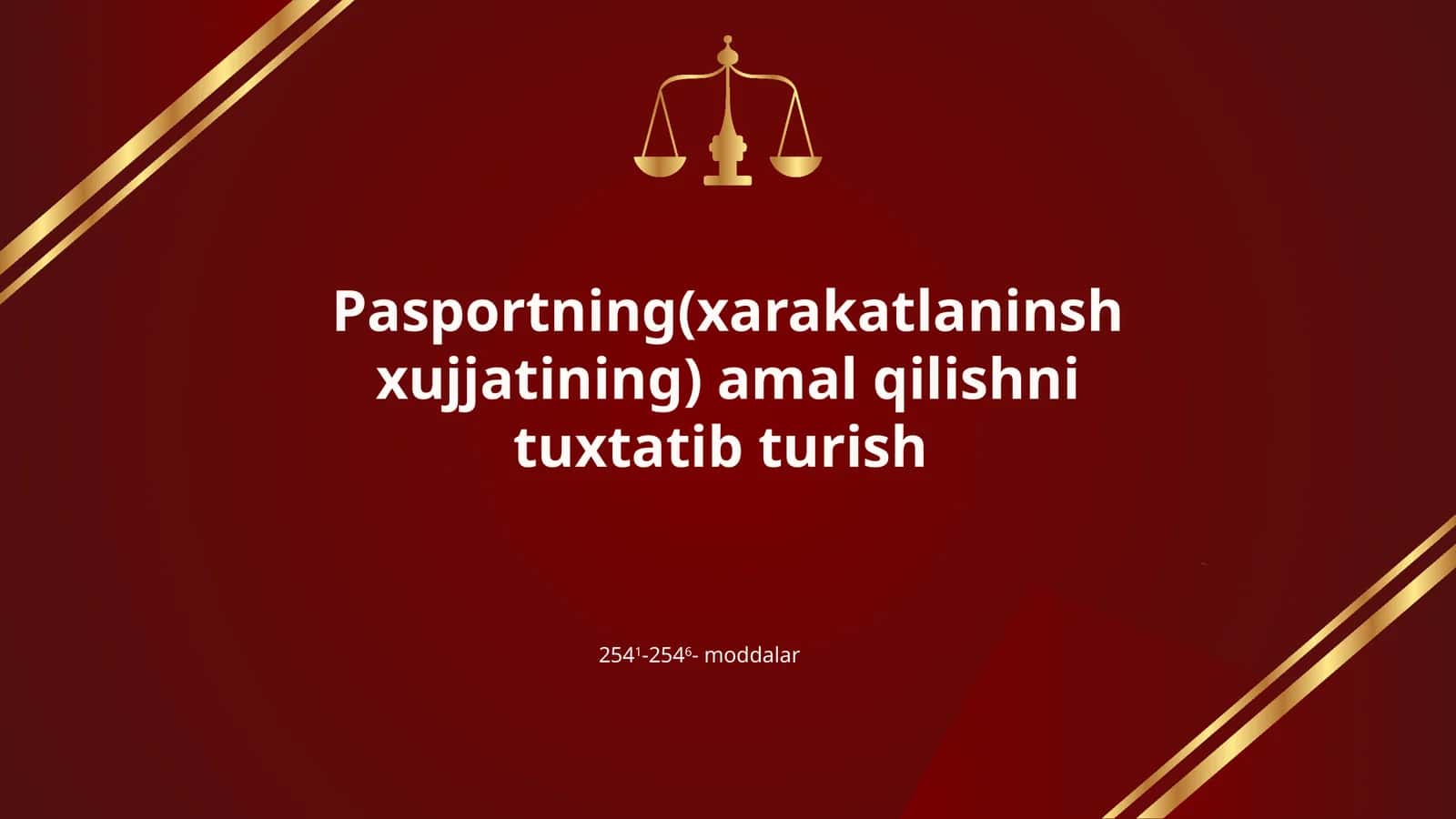 Pasportning(xarakatlaninsh xujjatining) amal qilishni tuxtatib turish 1