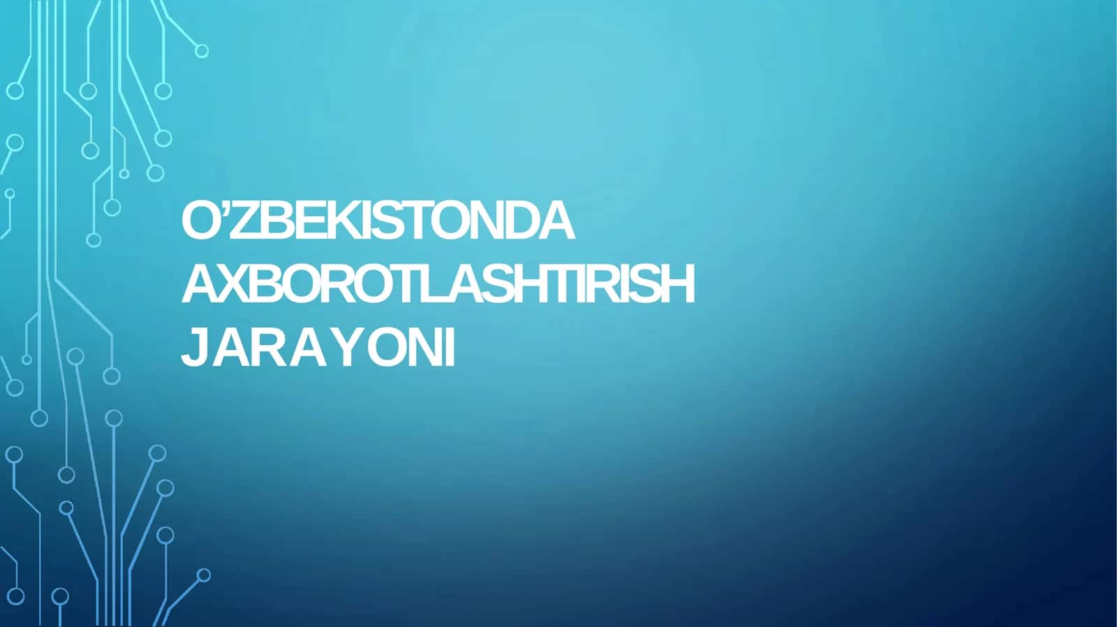 O'zbekistonda axborotlashtirish siyosati 1