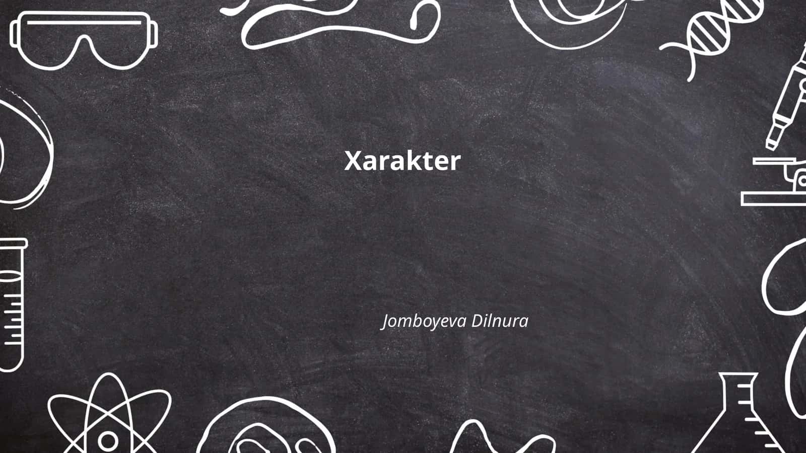 Xarakter turlari 1