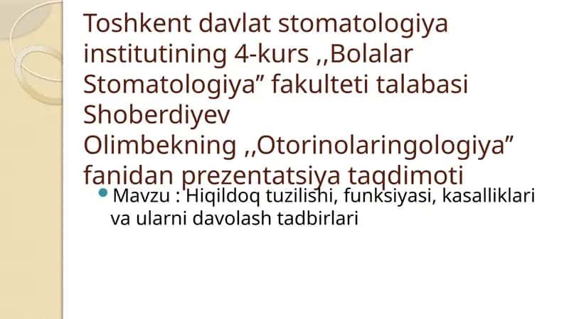 Hiqildoq tuzilishi, funksiyasi, kasalliklari va ularni davolash tadbirlari 1