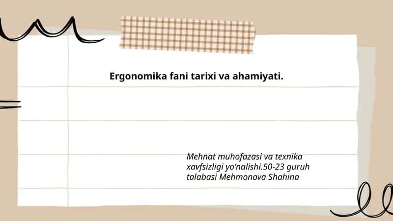 Ergonomika fani tarixi va ahamiyati 1