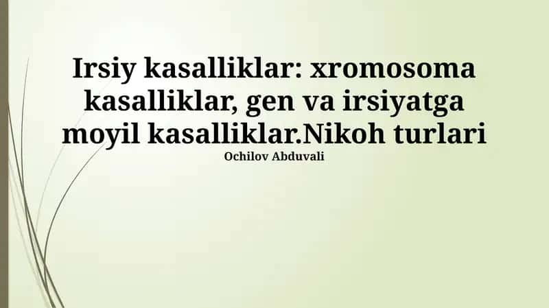 Irsiy Kasalliklar: Xromosomali Kasalliklar, Gen Kasalliklari va Irsiy Moyilliklar 1