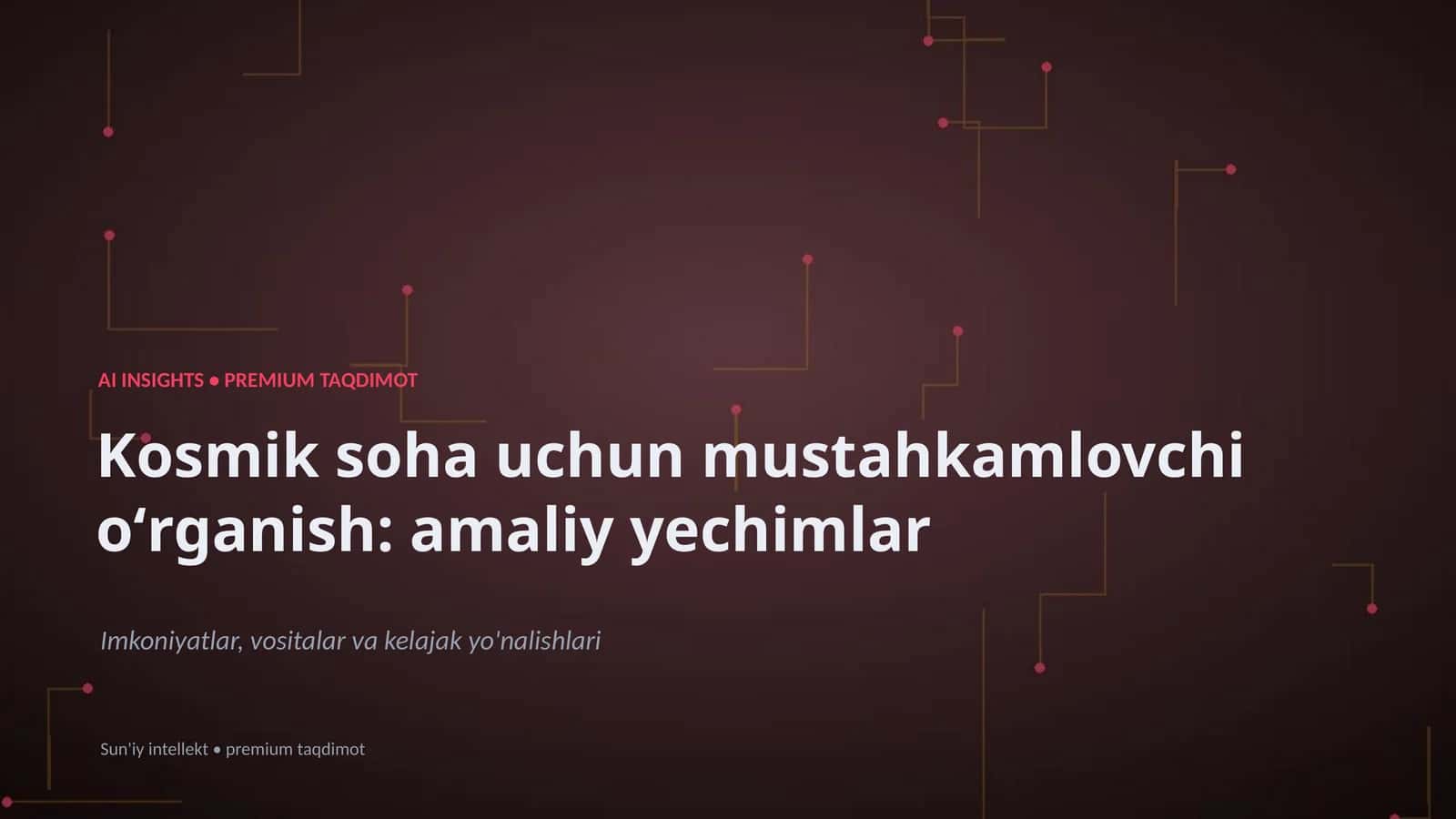 Kosmik soha uchun mustahkamlovchi oʻrganish: amaliy yechimlar 1