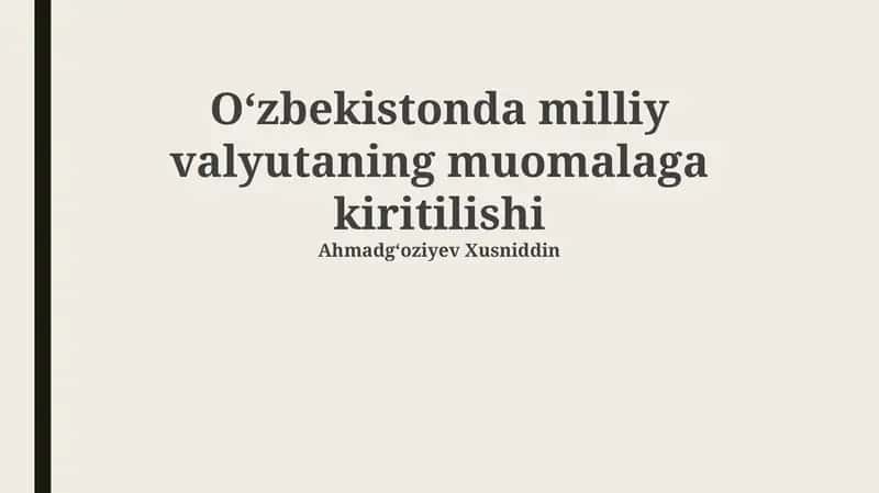 O'zbekistonda milliy valyutaning muomalaga kiritilishi 1
