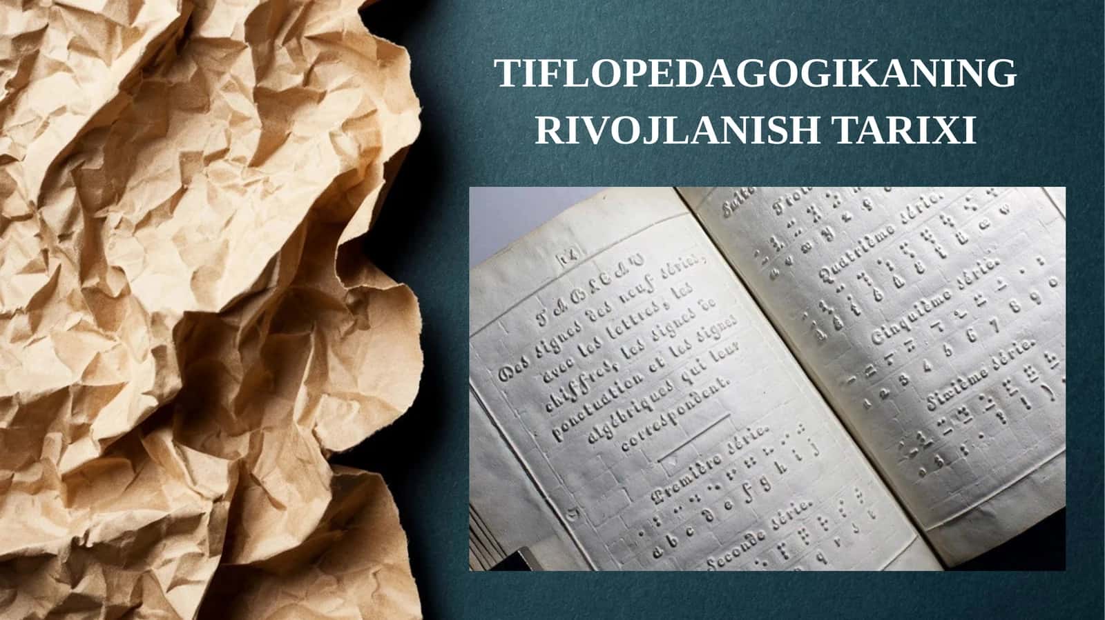 TIFLOPEDAGOGIKANING RIVOJLANISH TARIXI 1