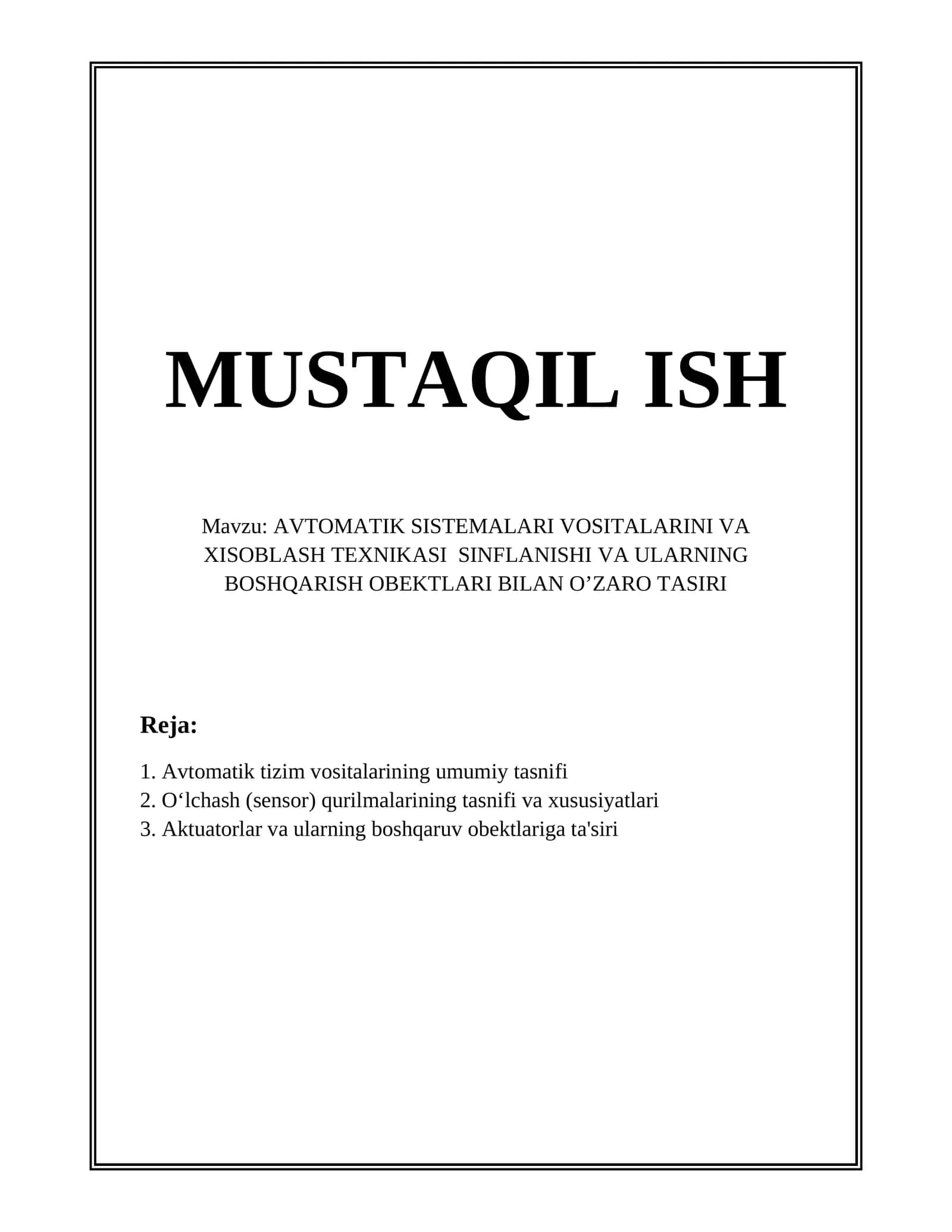 AVTOMATIK SISTEMALARI VOSITALARINI VA XISOBLASH TEXNIKASI SINFLANISHI VA ULARNING BOSHQARISH OBEKTLARI BILAN OʼZARO TASIRI 1