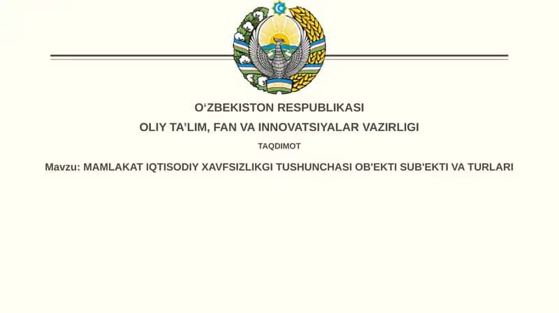 MAMLAKAT IQTISODIY XAVFSIZLIKGI TUSHUNCHASI OB'EKTI SUB'EKTI VATURLARI 1
