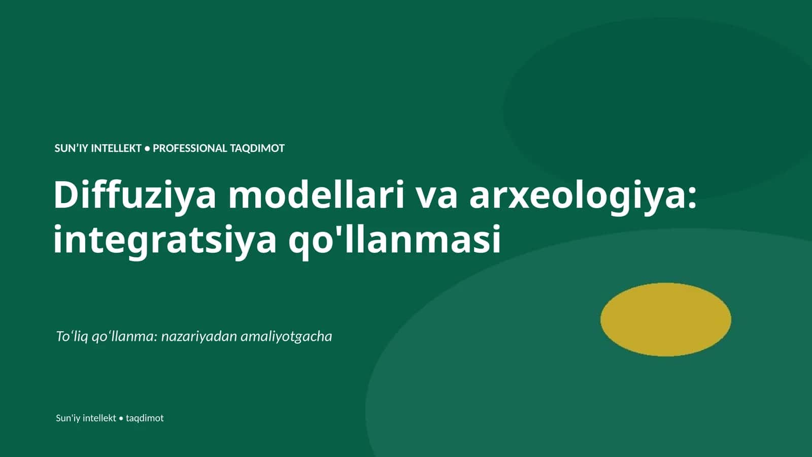 Diffuziya modellari va arxeologiya: integratsiya qo'llanmasi 1