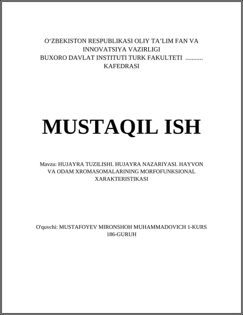 HUJAYRA TUZILISHI. HUJAYRA NAZARIYASI. HAYVON VA ODAM XROMASOMALARINING MORFOFUNKSIONAL XARAKTERISTIKASI 1