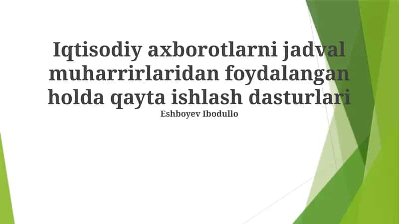 Elektron jadvallar muharrirlarida iqtisodiy ma'lumotlarni qayta ishlash dasturlari 1