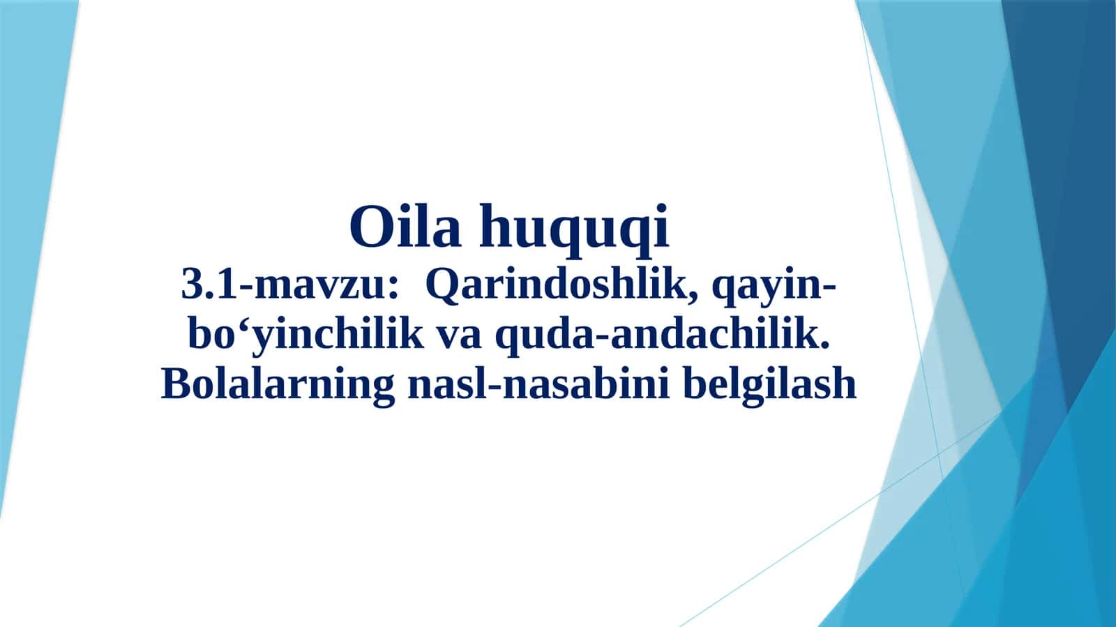 Qon-qarindoshlik tushunchasi 1