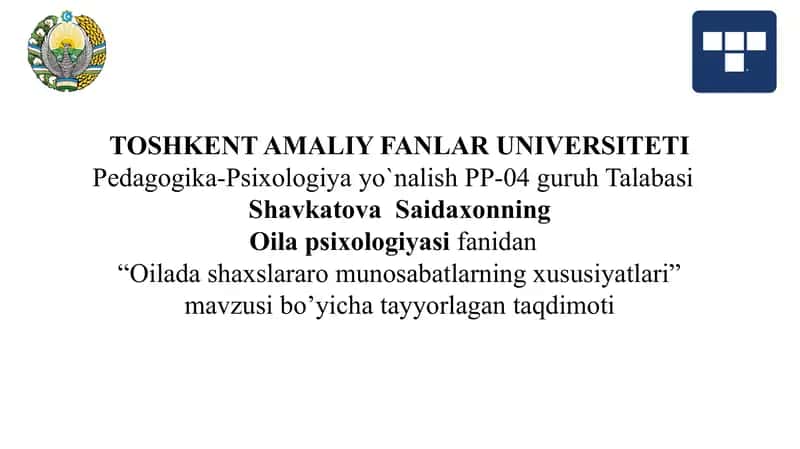 Oilada shaxslararo munosabatlarning xususiyatlari 1