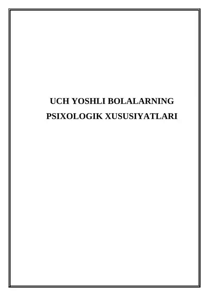 Uch yoshli bolalarning psixologik xususiyatlari