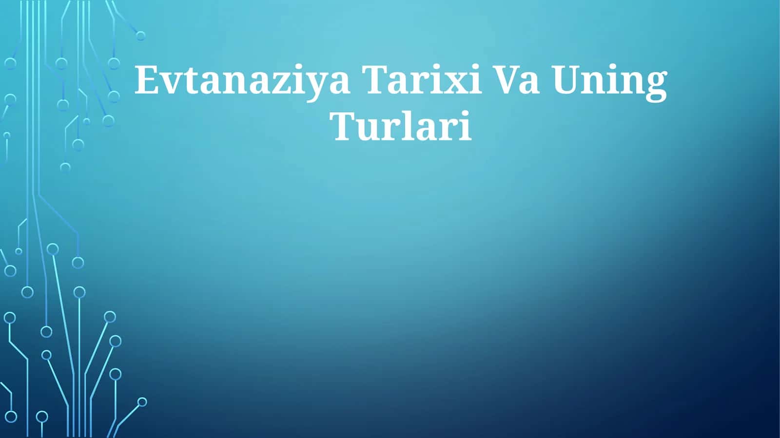 Evtanaziya Tarixi Va Uning Turlari 1