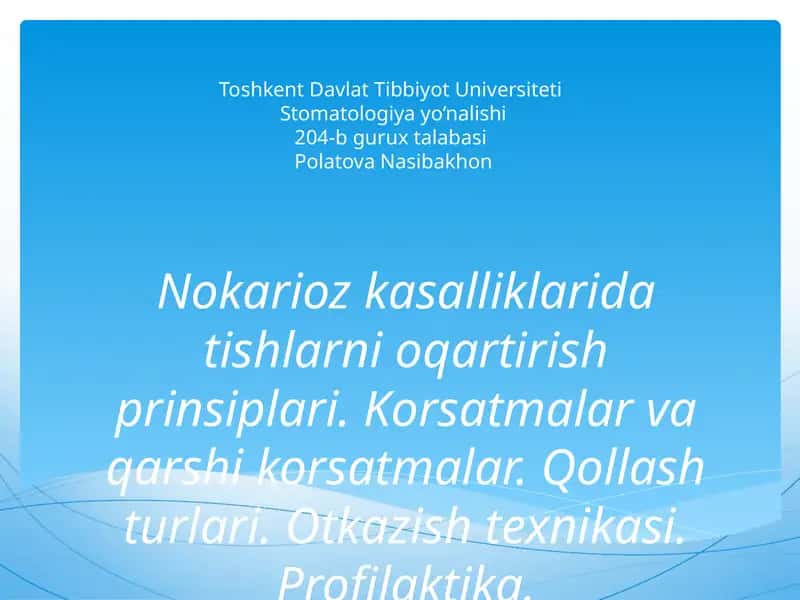 Nokarioz kasalliklarda tishlarni oqartirish prinsiplari 1