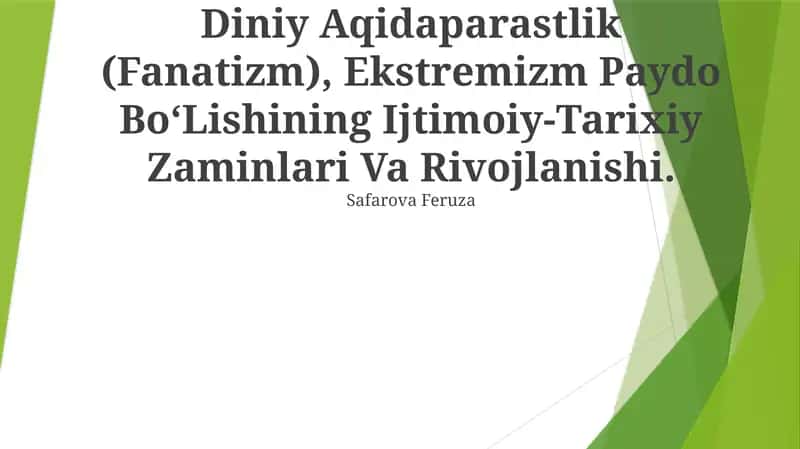 Diniy Aqidaparastlik (Fanatizm), Ekstremizm Paydo Bo‘Lishining Ijtimoiy-Tarixiy Zaminlari Va Rivojlanishi. 1
