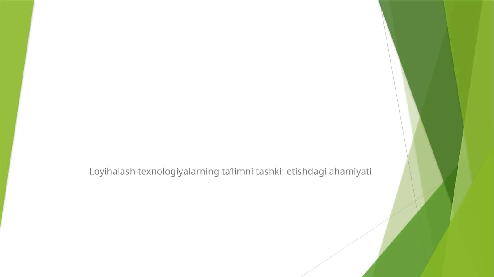 Loyihalash Texnologiyasi 1