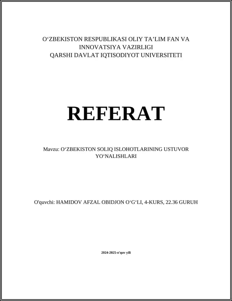 OʻZBEKISTON SOLIQ ISLOHOTLARINING USTUVOR YOʻNALISHLARI 1