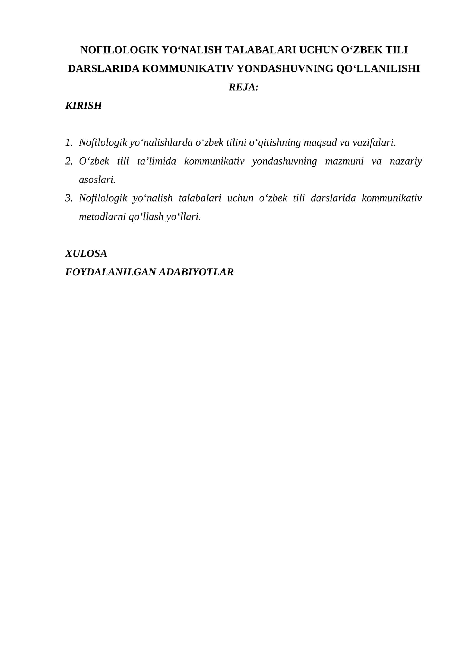 NOFILOLOGIK YO‘NALISH TALABALARI UCHUN O‘ZBEK TILI DARSLARIDA KOMMUNIKATIV YONDASHUVNING QO‘LLANILISHI 1