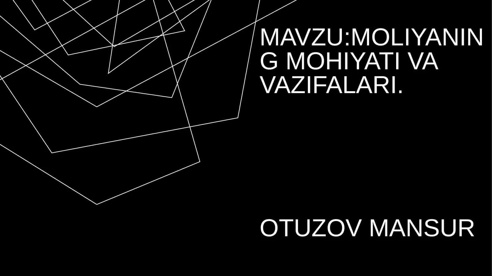 Moliyaning mohiyati va vazifalari 1