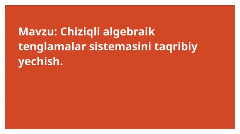Chiziqli algebraik tenglamalar sistemasini taqribiyyechish 1