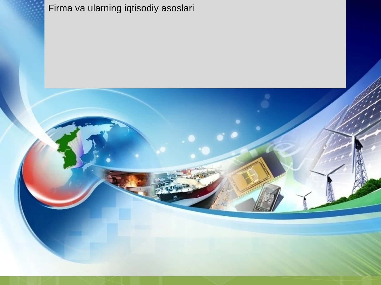 Firma va ularning iqtisodiy asoslari 1