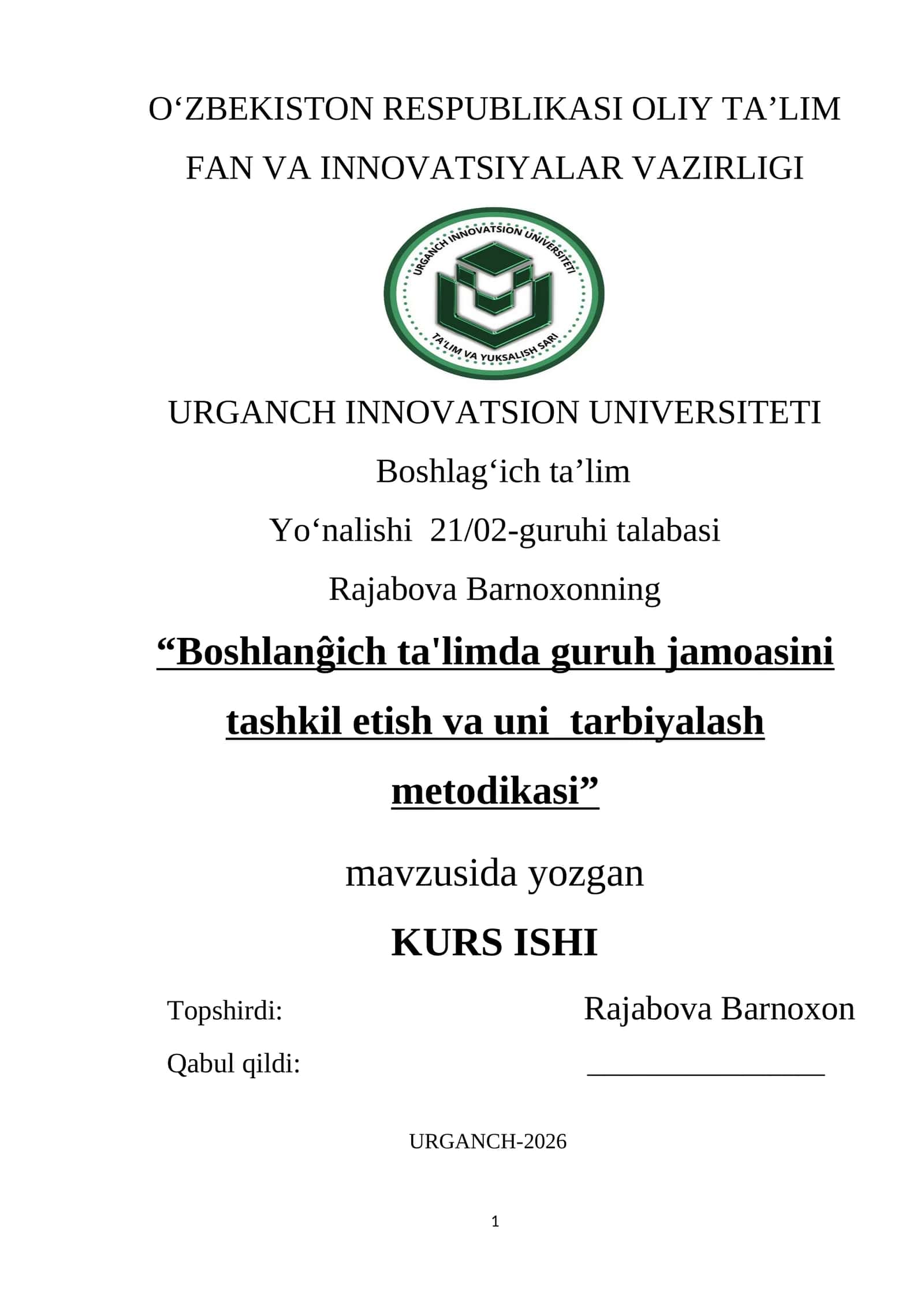 Boshlanĝich ta'limda guruh jamoasini tashkil etish va uni tarbiyalash metodikasi 1