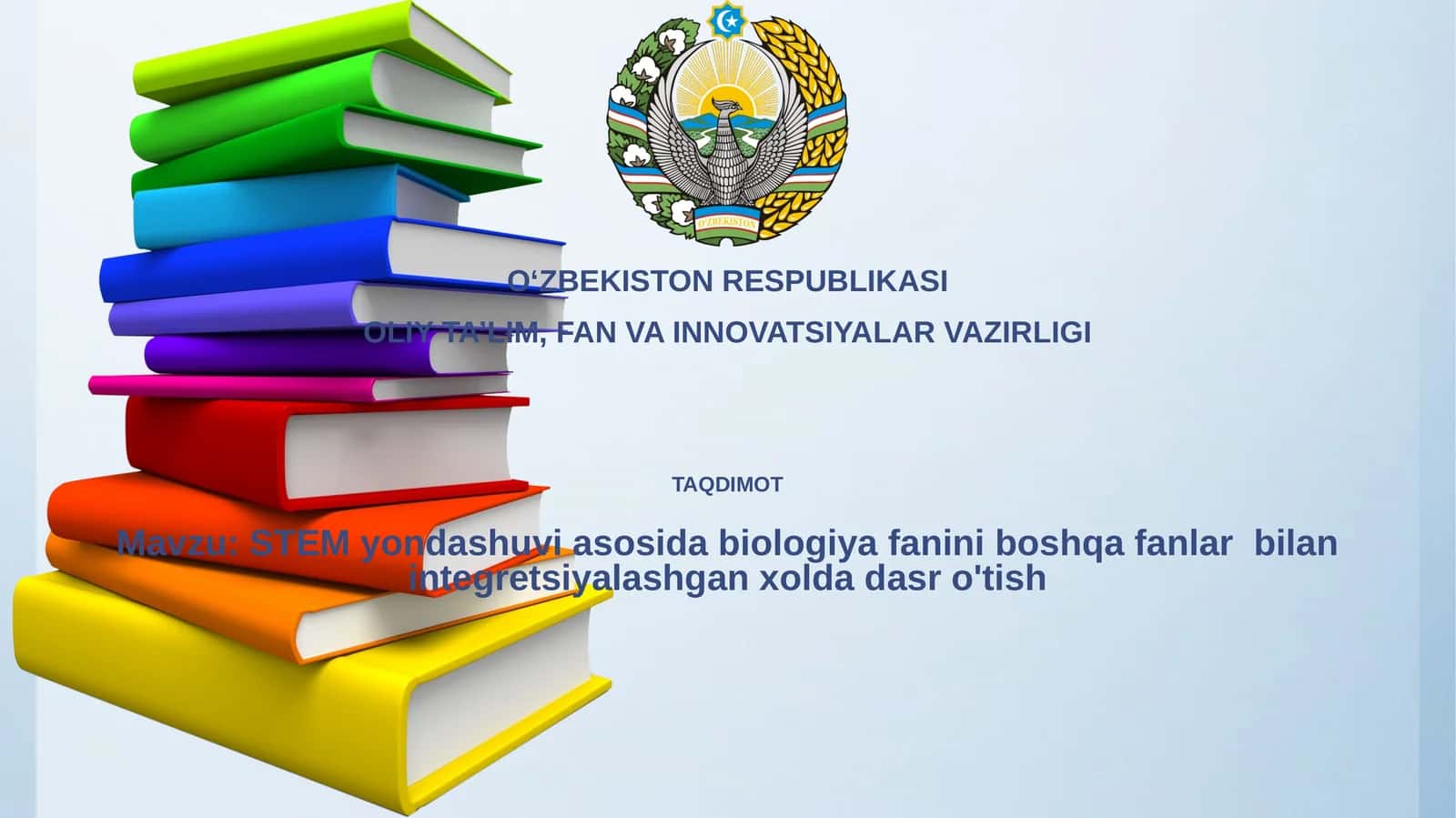 STEM yondashuvida biologiya fanini boshqa fanlar bilan integratsiyalashgan holda dars oʻtish 1