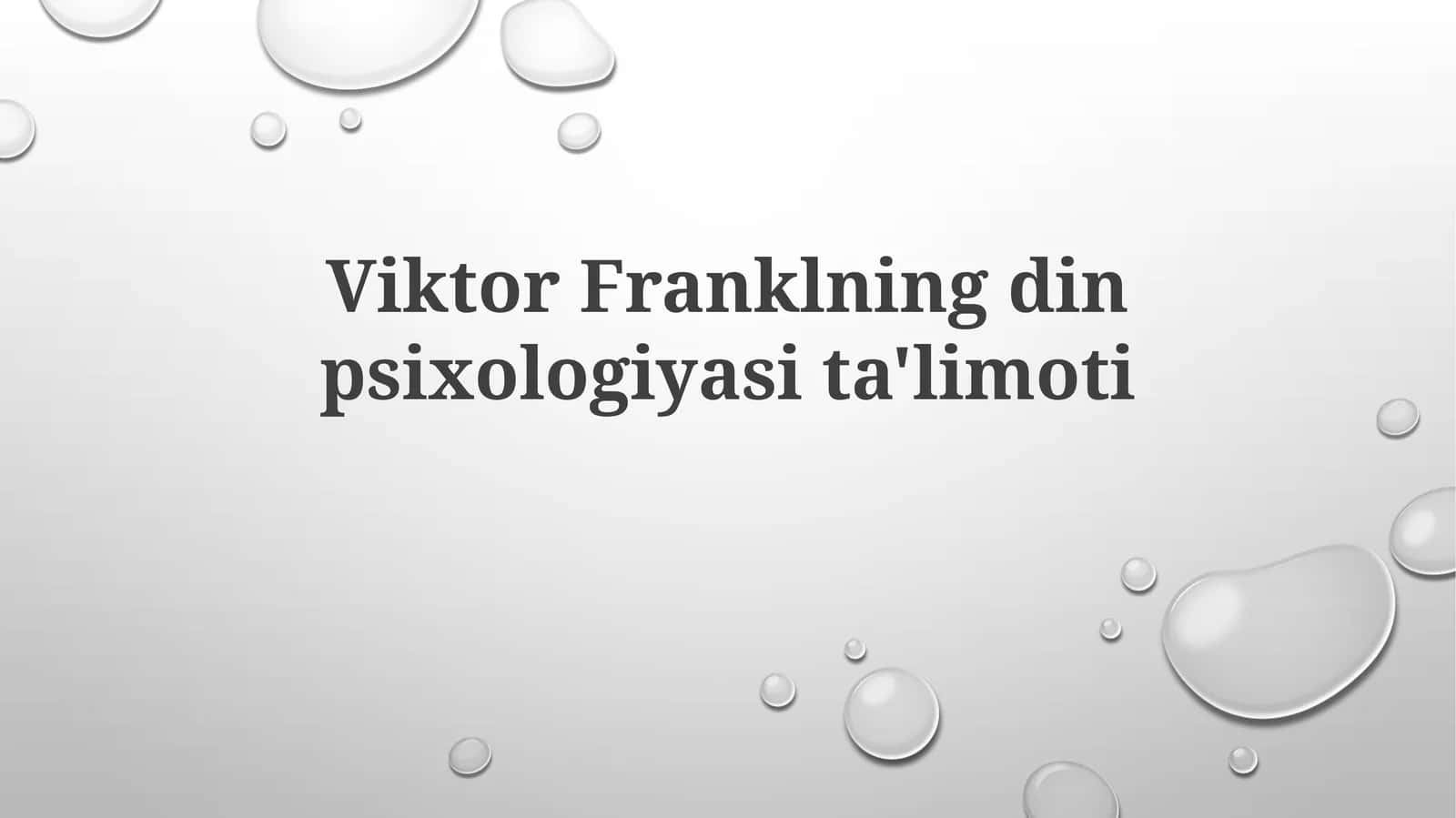 Viktor Franklningdin psixologiyasi ta'limoti 1