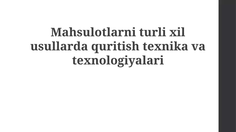 Quritish usullari va texnologiyalari: Klassifikatsiya va asosiy nazariyalar 1