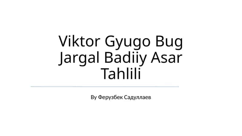 Viktor Gyugo "Bug-Jargal" Badiiy Asar Tahlili 1