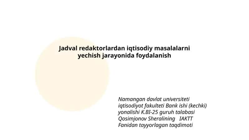 Jadval redaktorlardan iqtisodiy masalalarni yechish 1