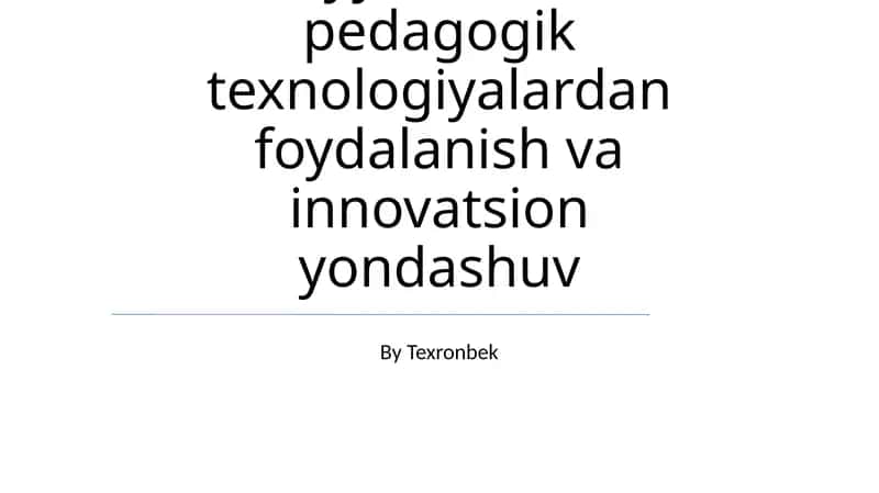 Bolalarni maktabga tayyorlashda pedagogik texnologiyalardan foydalanish va innovatsion yondashuv 1