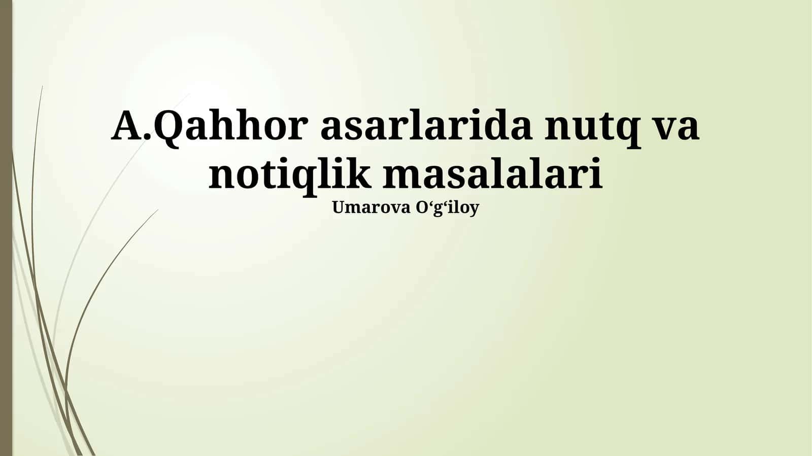 A. Qahhor asarlarida nutq va notiqlik masalalari 1